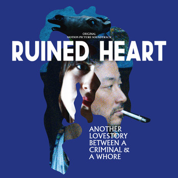 Stereo Total - Ruined Heart (Original Motion Picture Soundtrack)