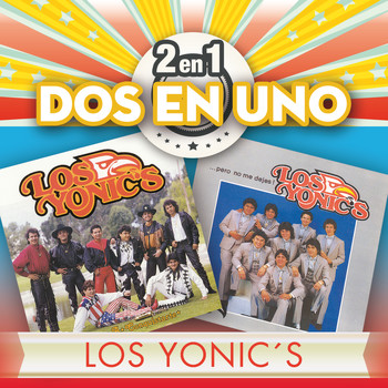 Los Yonic's - 2En1
