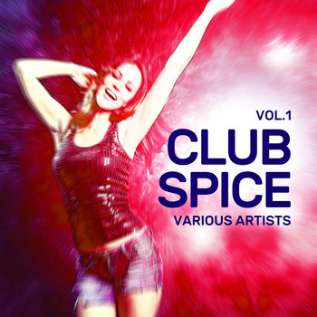 Various Artists - Club Spice, Vol. 1