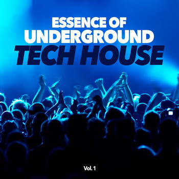 Various Artists - Essence of Tech House, Vol. 1