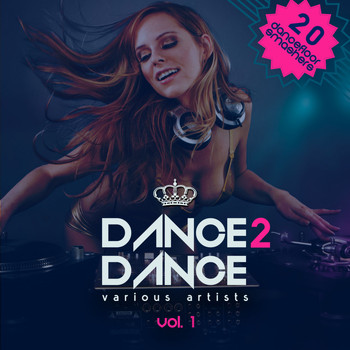 Various Artists - Dance 2 Dance, Vol. 1 (20 Dancefloor Smashers)