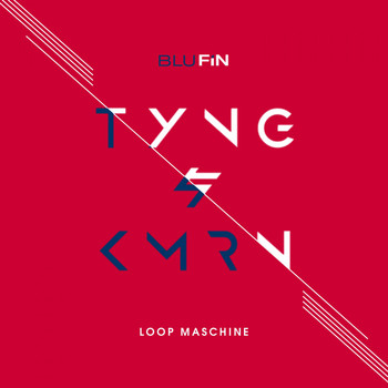 TYNG & KMRN - Loop Maschine