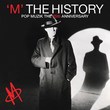 M & Robin Scott - The History - Pop Muzik the 25th Anniversary