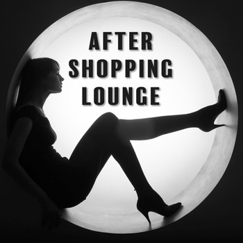 Various Artists - After Shopping Lounge