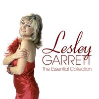 Lesley Garrett - The Essential Collection