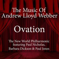 The New World Philharmonic - Ovation - The Music of Andrew Lloyd Webber