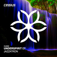Jazzatron - Underspirit EP