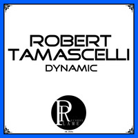 Robert Tamascelli - Dynamic