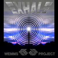 Wemms Project - Exhale