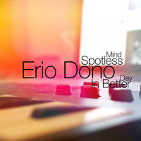 Erio Dono - Spotless Mind: In Better Day