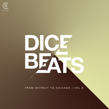 Various Artists - DICE BEATS | From Detroit to Chicago, Vol. 9