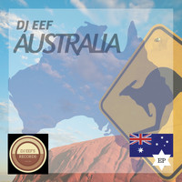 DJ EEF - Australia EP