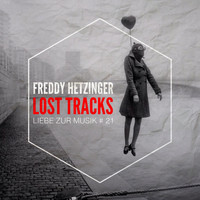 Freddy Hetzinger - Lost Tracks