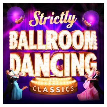 Various Artists - Strictly Ballroom Dancing Classics