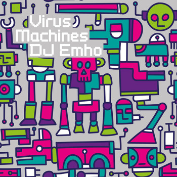 DJ Emho - Virus Machines