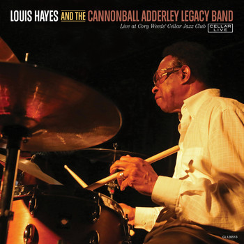 Louis Hayes and Cannonball Adderley Quintet - Live @ Cory Weeds' Cellar Jazz Club