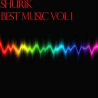 SHURIK - Shurik Best Music, Vol. 1