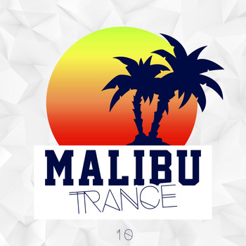 Various Artists - Malibu Trance, Vol. 10