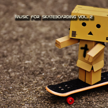 Various Artists - Music for Skateboarding, Vol. 2