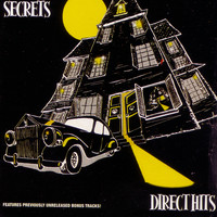 The Direct Hits - House Of Secrets
