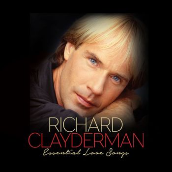 Richard Clayderman - Essential Love Songs