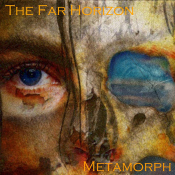 The Far Horizon - Metamorph