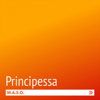 M.A.S.O. - Principessa