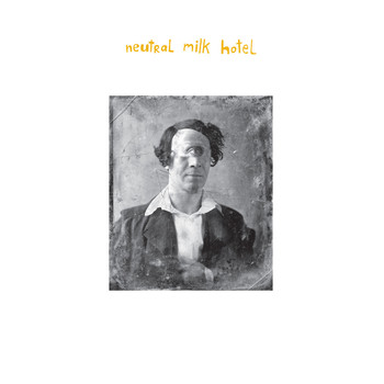 Neutral Milk Hotel - Everything Is