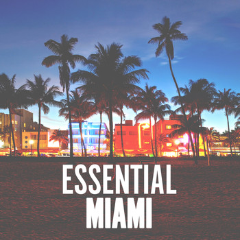 Various Artists - Essential Miami