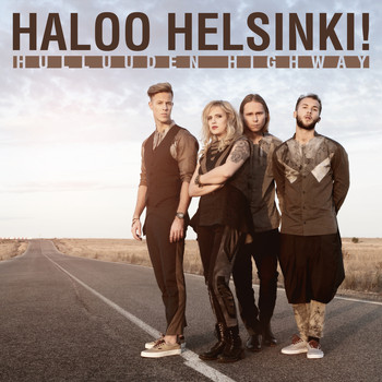 Haloo Helsinki! - Hulluuden Highway