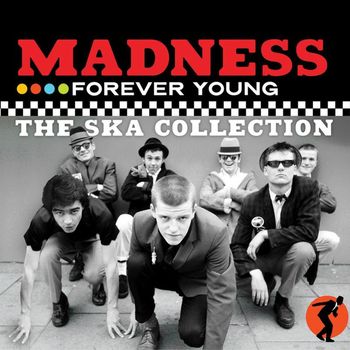 Madness - Forever Young - The Ska Collection