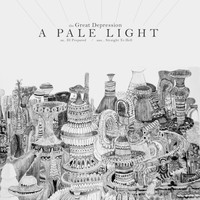 The Great Depression - A Pale Light