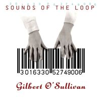 Gilbert O'Sullivan - Sounds of the Loop (Deluxe Edition)
