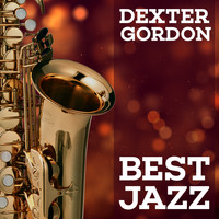 Dexter Gordon All Stars - Best Jazz