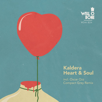 Kaldera - Heart & Soul