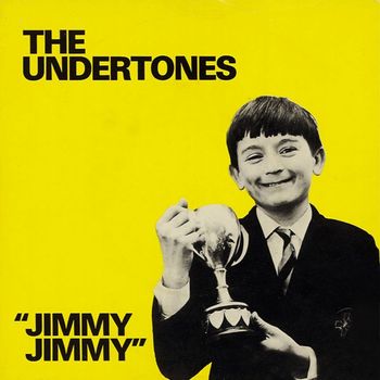 The Undertones - Jimmy Jimmy