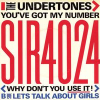 The Undertones - You've Got My Number (Why Don't You Use It!)