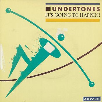 The Undertones - It's Going to Happen!