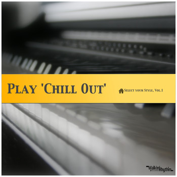 Various Artists - Play 'Chill Out' Select your Style, Vol. 1