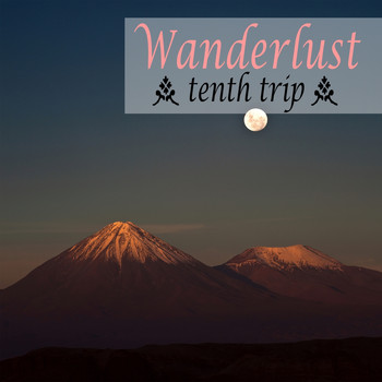 Various Artists - Wanderlust - Tenth Trip