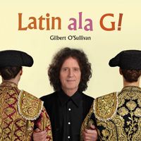 Gilbert O'Sullivan - Latin ala G!