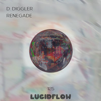 D. Diggler - Renegade