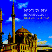 Mercury Rev / - Istanbul 2011