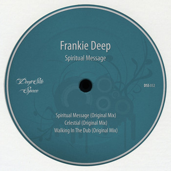 Frankie Deep - Spiritual Message