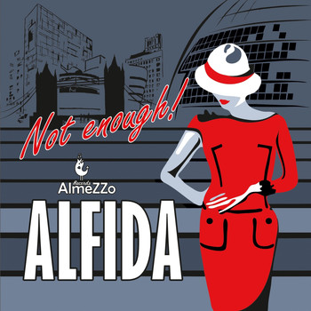 Alfida - Not Enough