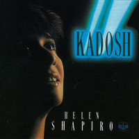 Helen Shapiro - Kadosh