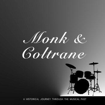 John Coltrane, Thelonious Monk - Monk &amp; Coltrane