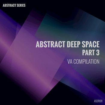 Various Artists - Abstract Deep Space, Pt. 3