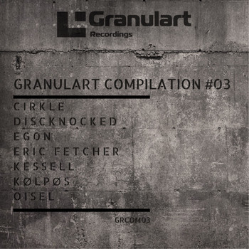Various Artists - Granulart Compilation #03
