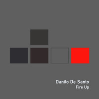 Danilo De Santo - Fire Up
